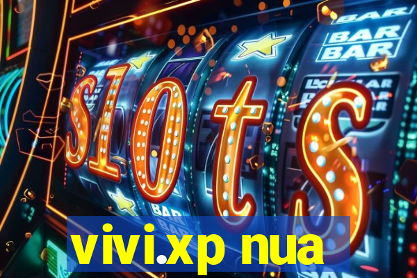 vivi.xp nua